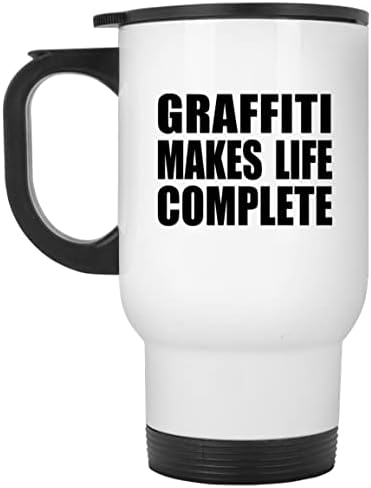 Графити Designsify Допълват живот, Бяла Пътна Чаша 14 грама, на Чаша от Неръждаема Стомана С Изолация, Подаръци
