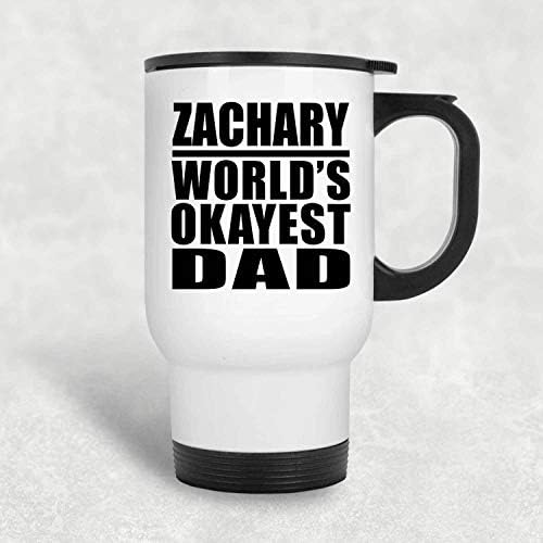 Designsify Най-Добър баща на света Захари, Бяла Пътна Чаша 14 грама, на Чаша от Неръждаема Стомана С Изолация,