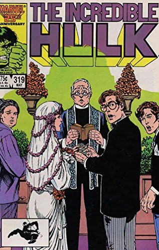 Incredible Hulk, 319 VF ; Комиксите на Marvel | Сватбата на Брус Банер и Бети