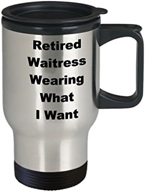 Сервитьорка В пенсия, Чаша За пътуване, Забавна Идея за Подарък За Кафе, Дрехи за Пенсиониране, да Носят Това,