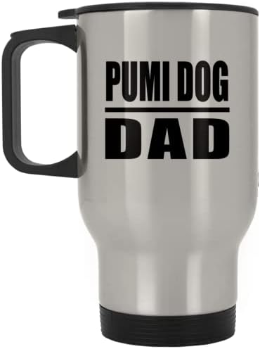 Designsify Pumi Dog Dad, Сребърен Пътна Чаша 14 грама, на Изолиран Чаша от Неръждаема Стомана, Подаръци за Рожден